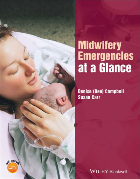 Midwifery Emergencies at a Glance / Edition 1