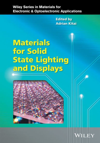 Materials for Solid State Lighting and Displays / Edition 1