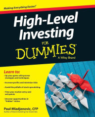 Title: High Level Investing For Dummies, Author: Paul Mladjenovic