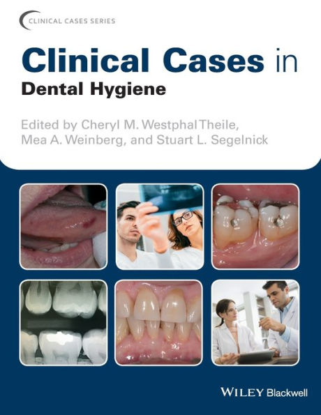 Clinical Cases in Dental Hygiene / Edition 1