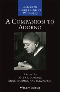 Title: A Companion to Adorno, Author: Peter E. Gordon