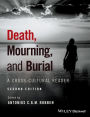 Death, Mourning, and Burial: A Cross-Cultural Reader / Edition 2