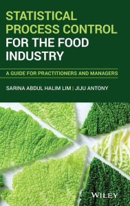 Title: Statistical Process Control for the Food Industry: A Guide for Practitioners and Managers / Edition 1, Author: Sarina A. Lim