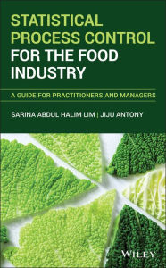 Title: Statistical Process Control for the Food Industry: A Guide for Practitioners and Managers, Author: Sarina A. Lim