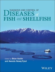 Title: Diagnosis and Control of Diseases of Fish and Shellfish, Author: Brian Austin