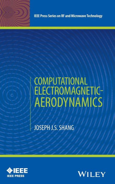 Computational Electromagnetic-Aerodynamics / Edition 1