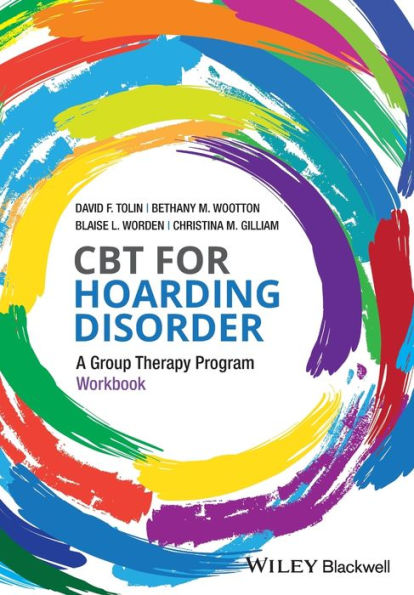 CBT for Hoarding Disorder: A Group Therapy Program Workbook