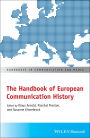 The Handbook of European Communication History