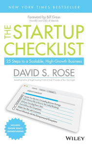 Title: The Startup Checklist: 25 Steps to a Scalable, High-Growth Business, Author: David S. Rose