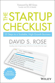 Title: The Startup Checklist: 25 Steps to a Scalable, High-Growth Business, Author: David S. Rose