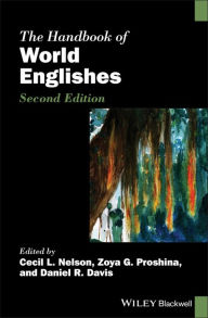 Title: The Handbook of World Englishes / Edition 2, Author: Cecil L. Nelson