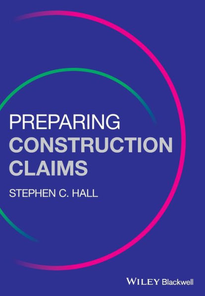 Preparing Construction Claims / Edition 1