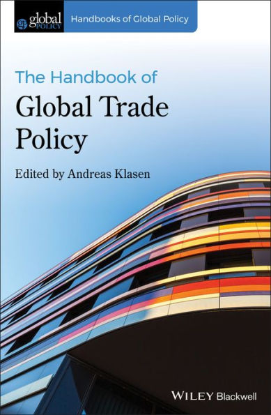 The Handbook of Global Trade Policy