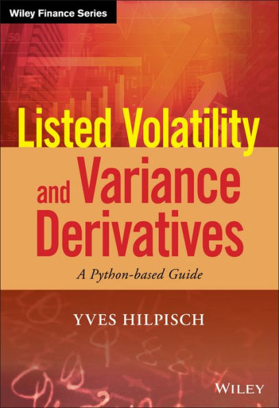 Listed Volatility and Variance Derivatives: A Python-based Guide