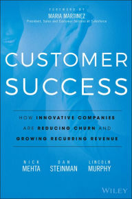 Free textbook chapter downloads Customer Success: How Innovative Companies Are Reducing Churn and Growing Recurring Revenue (English Edition)