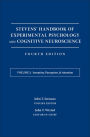 Stevens' Handbook of Experimental Psychology and Cognitive Neuroscience, Sensation, Perception, and Attention / Edition 4