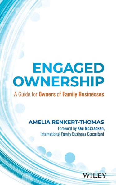 Engaged Ownership: A Guide for Owners of Family Businesses