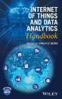 Internet of Things and Data Analytics Handbook / Edition 1