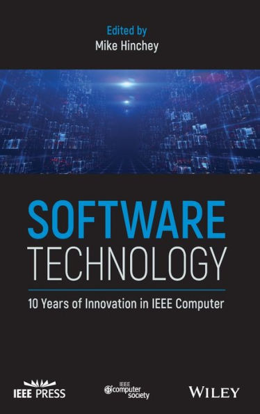 Software Technology: 10 Years of Innovation in IEEE Computer / Edition 1