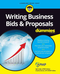 Title: Writing Business Bids and Proposals For Dummies, Author: Neil Cobb