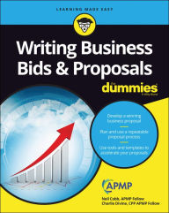 Title: Writing Business Bids and Proposals For Dummies, Author: Neil Cobb
