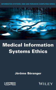 Title: Medical Information Systems Ethics, Author: Jérôme Béranger