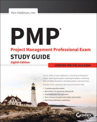 Title: PMP: Project Management Professional Exam Study Guide: Updated for the 2015 Exam / Edition 8, Author: Kim Heldman