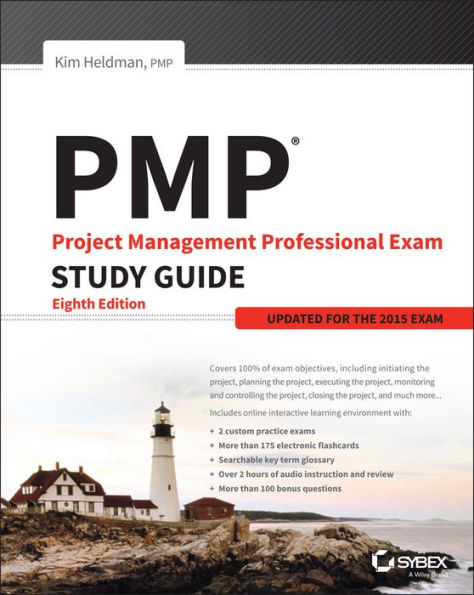 PMP: Project Management Professional Exam Study Guide: Updated for the 2015 Exam / Edition 8