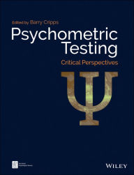 Title: Psychometric Testing: Critical Perspectives, Author: Barry Cripps