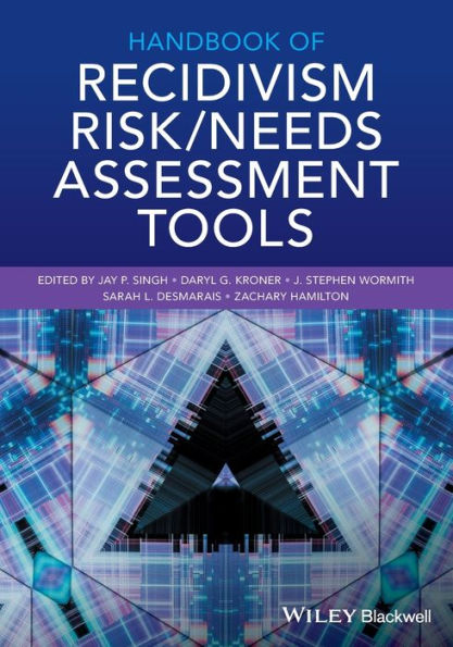 Handbook of Recidivism Risk / Needs Assessment Tools / Edition 1