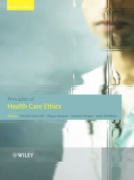 Title: Principles of Health Care Ethics, Author: Richard Edmund Ashcroft