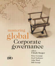 Title: Mastering Global Corporate Governance, Author: Ulrich Steger