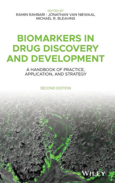 Biomarkers in Drug Discovery and Development: A Handbook of Practice, Application, and Strategy / Edition 2