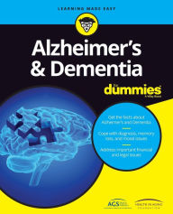 Title: Alzheimer's & Dementia For Dummies, Author: American Geriatrics Society (AGS)