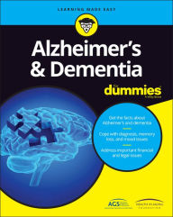 Alzheimer's & Dementia For Dummies