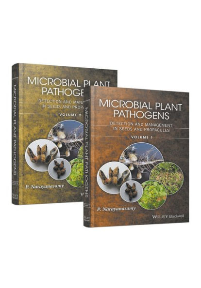 Microbial Plant Pathogens: Detection and Management in Seeds and Propagules / Edition 1