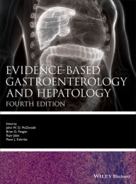 Title: Evidence-based Gastroenterology and Hepatology, Author: John W. D. McDonald