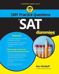 Title: SAT: 1,001 Practice Questions For Dummies, Author: Ron Woldoff