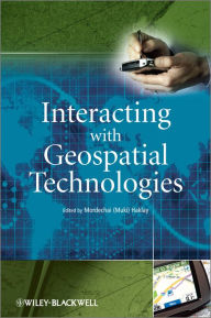 Title: Interacting with Geospatial Technologies, Author: Mordechai (Muki) Haklay
