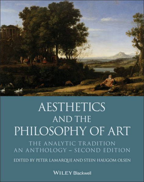 Aesthetics and the Philosophy of Art: The Analytic Tradition, An Anthology / Edition 2