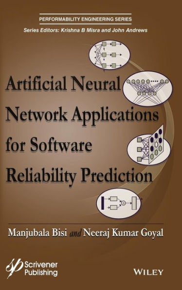 Artificial Neural Network Applications for Software Reliability Prediction / Edition 1