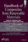 Handbook of Composites from Renewable Materials, Physico-Chemical and Mechanical Characterization / Edition 3