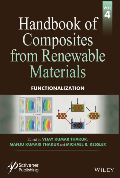 Handbook of Composites from Renewable Materials, Functionalization / Edition 1