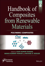 Title: Handbook of Composites from Renewable Materials, Polymeric Composites, Author: Vijay Kumar Thakur