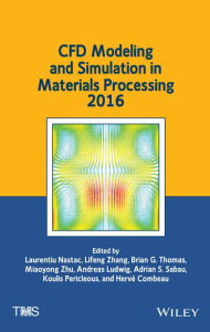 Free new audiobooks download CFD Modeling and Simulation in Materials Processing