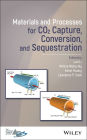 Materials and Processes for CO2 Capture, Conversion, and Sequestration