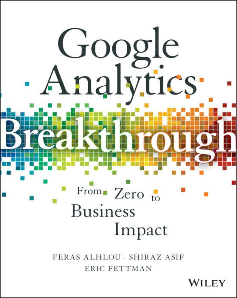 Google Analytics Breakthrough: From Zero to Business Impact