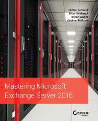 Free download bookworm for android mobile Mastering Microsoft Exchange Server 2016 iBook DJVU MOBI English version by David Elfassy