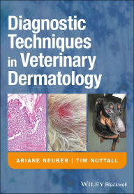 Title: Diagnostic Techniques in Veterinary Dermatology, Author: Ariane Neuber