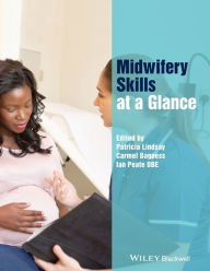 Title: Midwifery Skills at a Glance / Edition 1, Author: Patricia Lindsay